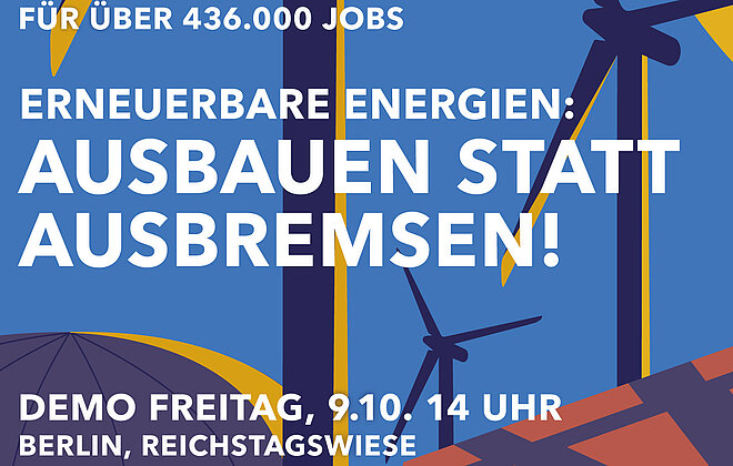 Grafik für Demo: Erneuerbaren Energien: Ausbauen statt Ausbremsen! am 9.10.2026 in Berlin